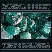 rambal cochet temporal aura crystal ceremony