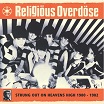 religious overdose strung out on heavens high 1980-1982 optic nerve