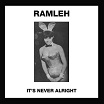 ramleh it's never alright fourth dimension
