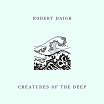 robert haigh-creatures of the deep lp