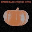 severed heads rotund for success medical records