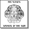 of the sun slaves spirits