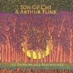 son of chi & arthur flink the fifth world recordings astral industries