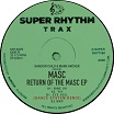 shadow child & marc archer present masc return of the masc super rhythm trax