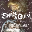 smell & quim cosmic bondage hospital productions
