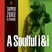 tapper zukie & friends a soulful i & i kingston sounds