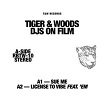tiger & woods djs on film t&w