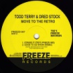 todd terry & dred stock move to the retro freeze