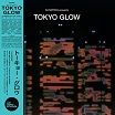tokyo glow wewantsounds