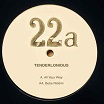 tenderlonious all your way/bob's riddum 22a