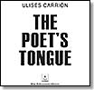 poets tongue ulises carrion