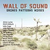 ulrich krieger wall of sound: drones patterns noises sub rosa