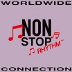 worldwide connection vol 1 non stop rhythm
