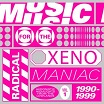 music for the radical xenomaniac vol 1: hedonistic highlights from teh lowlands 1990-1999 amazing!