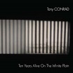 tony conrad-ten years alive on the infinite plain 2cd